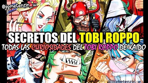 Todo Sobre El Tobi Roppo Secretos Y Curiosidades One Piece AnÁlisis Youtube