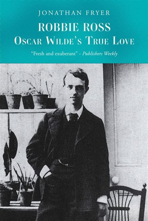 Robbie Ross Oscar Wildes True Love Lume Books