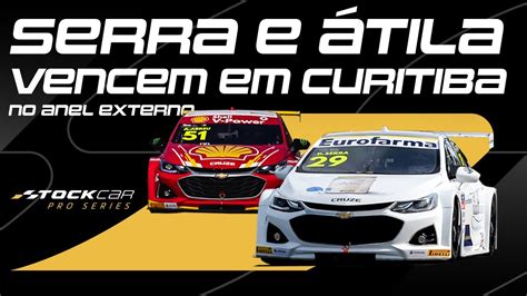 STOCK CAR 2021 DANIEL SERRA e ÁTILA ABREU VENCEM no ANEL EXTERNO de