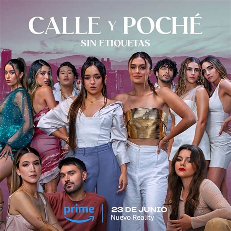 Calle Y Poch Sin Etiquetas La Pr Xima Docuserie De Las Famosas