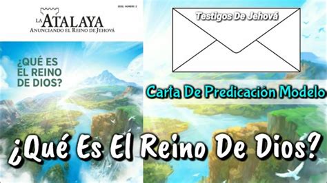 Campa A Jw Carta De Predicaci N Modelo Qu Es El Reino De Dios