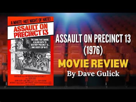 Assault On Precinct Movie Review By Dave Gulick Youtube