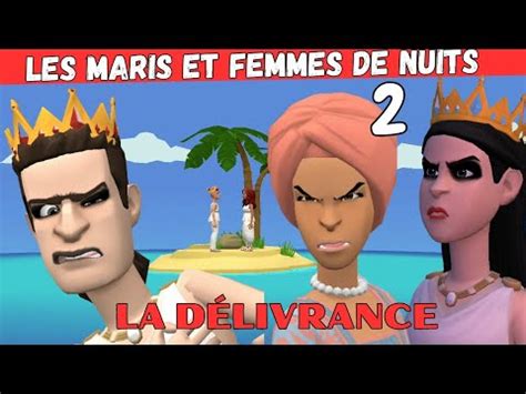 La D Livrance Des Maris Ou Femmes De Nuits Animationchretienne Youtube