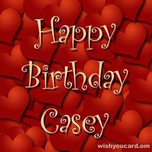 Happy Birthday Casey Free e-Cards