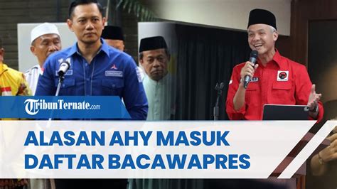 Alasan PDIP Masukkan Nama AHY Dalam Daftar Cawapres 2024 Dampingi