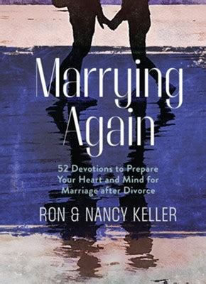 Marrying Again 52 Devotions To Prepare Your Heart And Mind For