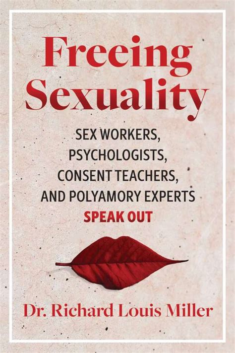 Freeing Sexuality Sex Workers Psychologists Consent Teachers And