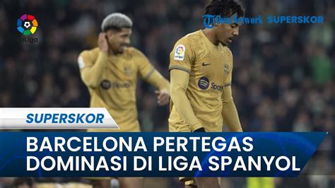 Keunggulan Delapan Poin Atas Real Madrid Membuat Barcelona Pertegas