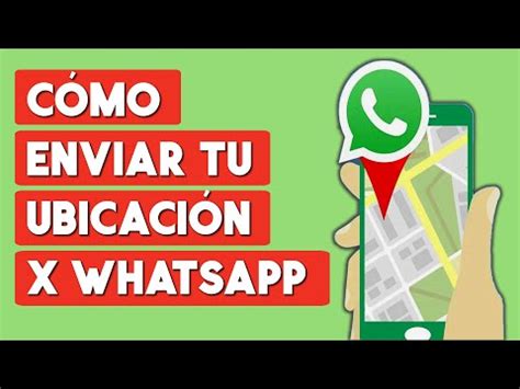 Aprende cómo enviar ubicación por WhatsApp de manera sencilla y rápida