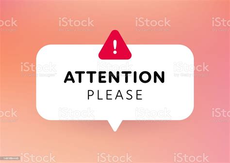 Attention Please Sign Vector Modern Color Illustration Rectangle Speech