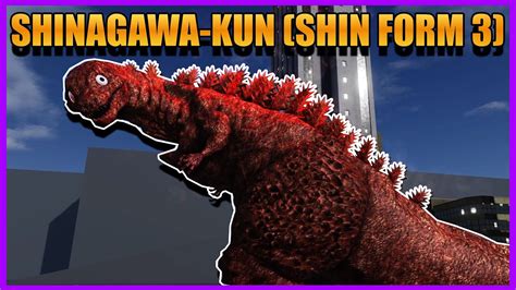 Shinagawa Kun Shin Form Remodel Cinematic Showcase Kaiju Arisen