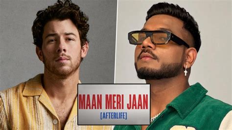 Maan Meri Jaan Afterlife Song Nick Jonas Collaborates With Rapper King