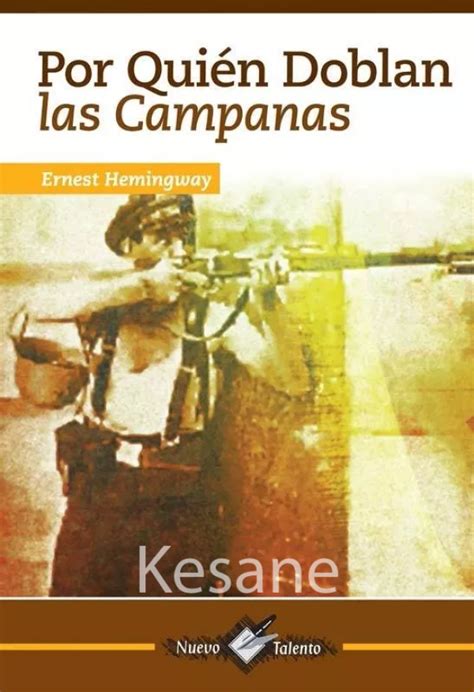 Por Quien Doblan Las Campanas Libro Ernest Hemingway Nuevo Talento