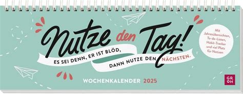 Tischkalender Quer Lebe Wild Und Voller Wunder Groh Verlag