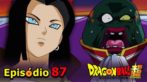 Dragon Ball Super 87 Goku E 17 Vs Traficante De Bosta Youtube