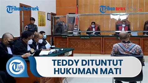 Irjen Pol Teddy Minahasa Dituntut Hukuman Mati Terkait Kasus Peredaran