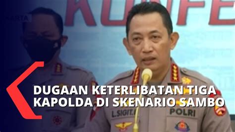 Kapolri Tegas Bantah Soal Adanya Keterlibatan Kapolda Dalam Skenario