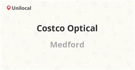 Costco Optical – Medford, 3639 Crater Lake Highway (4 reviews, address and phone number)