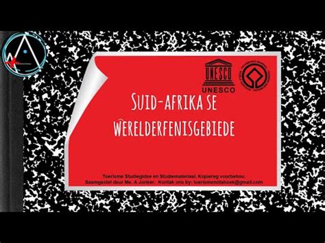 TOERISME GR 12 DEEL 1 WERELDERFENISTERREINE NUWE YouTube