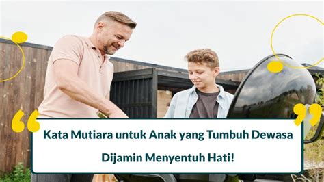 70 Kata Mutiara Untuk Anak Yang Tumbuh Dewasa Penuh Doa