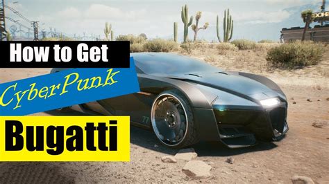 Cyberpunk 2077 How To Get Cyberpunk Bugatti Aka Caliburn Full