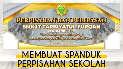 Membuat Spanduk Perpisahan Sekolah Save Quick