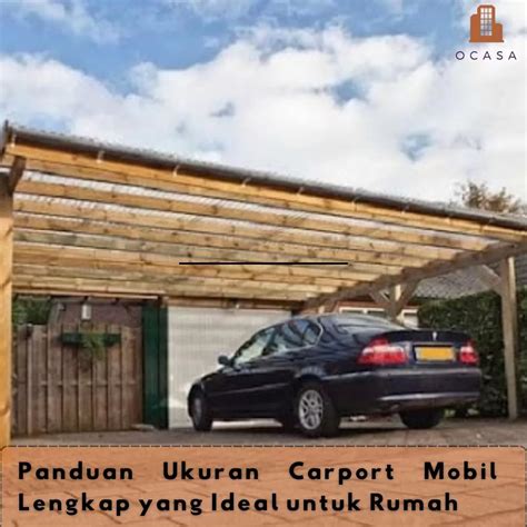 Panduan Ukuran Carport Mobil Lengkap Yang Ideal Untuk Rumah Ocasacoid