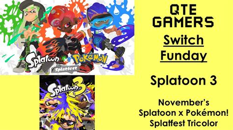 Switch Funday Splatoon 3 November s Splatoon x Pokémon Splatfest