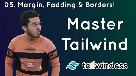 Margins Borders Padding In Tailwind CSS Tailwind Tutorial 5 YouTube