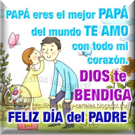 Imágenes Y Carteles PapÁ Eres El Mejor PapÁ Del Mundo Te Amo Con Todo