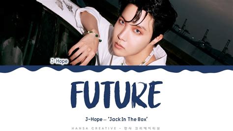 J Hope Future Lyrics Color Coded Han Rom Eng HansaGame YouTube