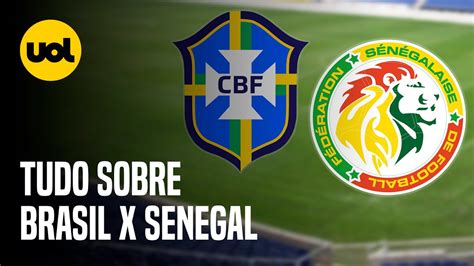 Brasil X Senegal Onde Assistir Ao Vivo Hor Rio E Escala Es No