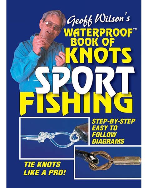 Geoff Wilsons Waterproof Book Of Knots Sport Fishing Pocket Size