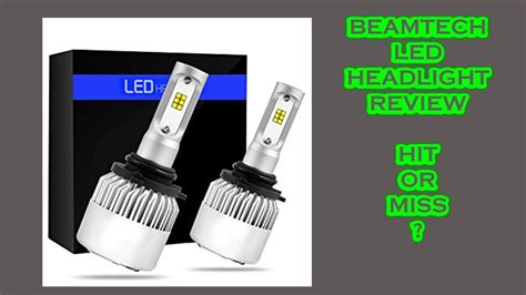 Beamtech Led Headlight Review From Vehicles Hit Or Miss Youtube