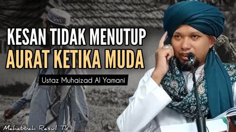 Kesan Tidak Menutup Aurat Ketika Sihat YouTube