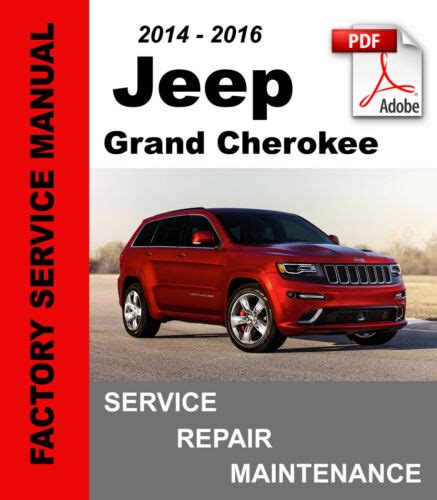 Jeep Grand Cherokee 2014 2015 2016 WK2 Service Repair Manual EBooks