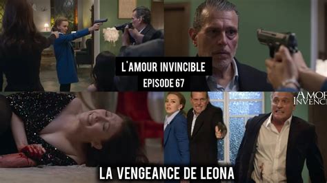 L Amour Invincible Pisode Leona Avoue Rams S Qu Elle Est