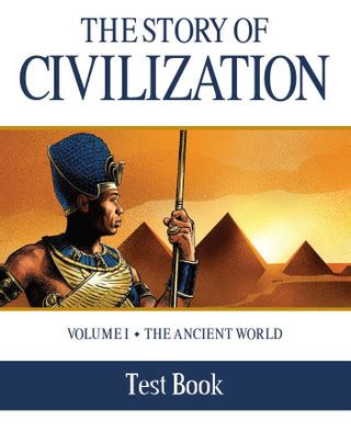 The Story of Civilization Volume 1: The Ancient World (Teacher's Manual)