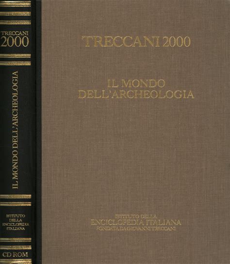 Cd Rom Treccani Il Mondo Dell Archeologia Storia Metodi