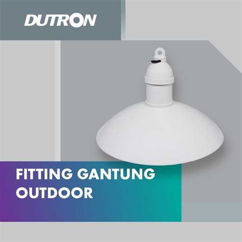 Jual Dutron Fitting Gantung Outdoor Wd Kecil Dv Fwk Hg Kap