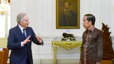 Bolak Balik Eks Pm Inggris Tony Blair Ke Indonesia Temui Jokowi Ada Apa