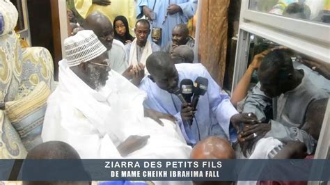 Ziarra Des Petits Fils De Mame Cheikh Ibrahima Fall Aupr S De Serigne