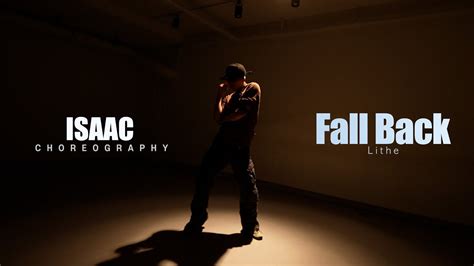 Fall Back Lithe Isaac Choreography Urban Play Dance Academy Youtube