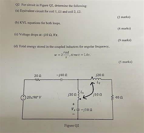 Solved Q For Circuit In Figure Q Determine The Follo