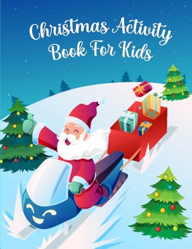 Christmas Activity Book for Kids: Activity Book for Christmas with ...