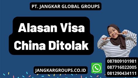 Alasan Visa China Ditolak Jangkar Global Groups