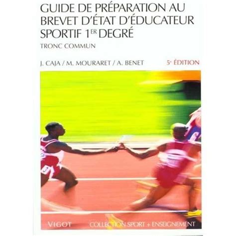 Livre Guide De Pr Paration Au Brevet D Tat D Ducateur Sportif Er