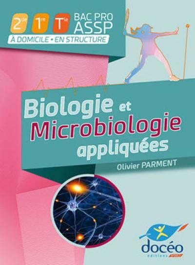 Livre Biologie Et Microbiologie Appliquées 2de 1re Terminale Bac Pro Assp à Domicile