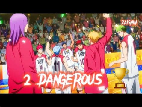 Amv Jaberwock X Vorpal Swords Dangerous Kuroko No Basket Last