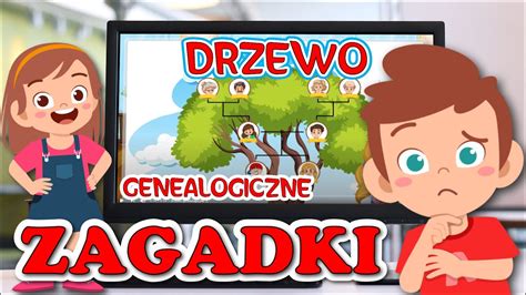 Karolek przedstawia Zagadki dla dzieci Drzewo genealogiczne na Dzień